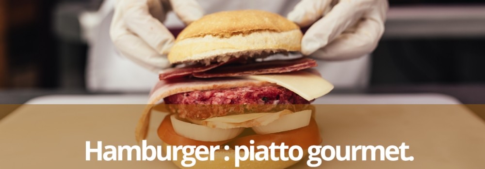 Hamburger, da junk food a piatto gourmet