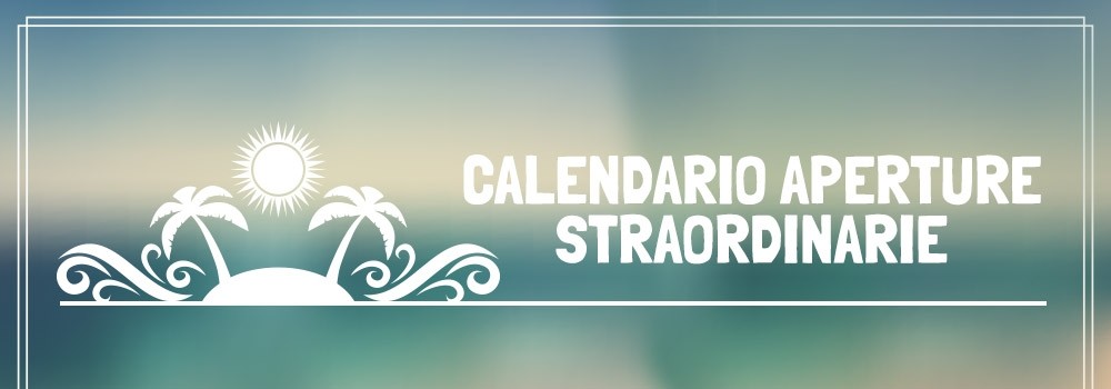 Notizie dal news: Aperture straordinarie agosto