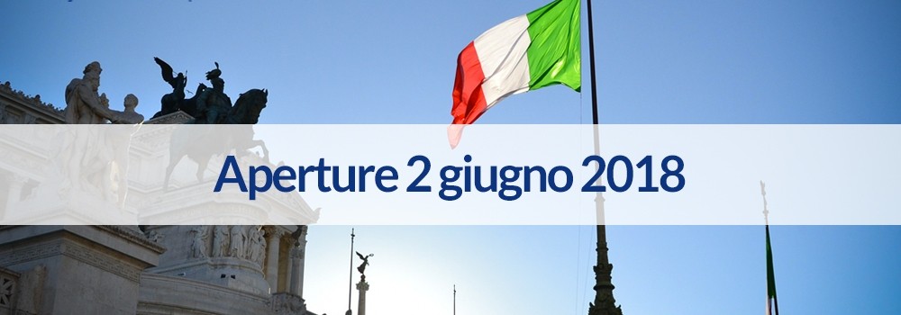 Aperture straordinarie 2 giugno 2018